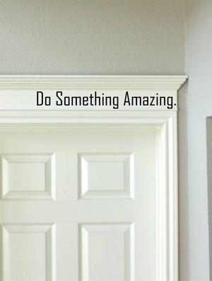 Rawpockets Wall Decals ' Do Something Amazing ' Wall stickers (PVC Vinyl) Multicolour - 15733867 - Standard Image - 3