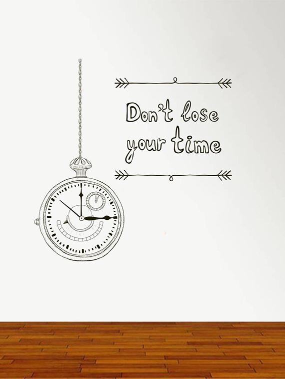 Rawpockets Wall Decals ' Don't Lose ?Your Time Quote ' Wall stickers (PVC Vinyl) Multicolour - 15734189 - Zoom Image - 3